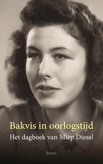 Bakvis in oorlogstijd 9789024434084 Miep Diesel, Verzenden, Zo goed als nieuw, Miep Diesel