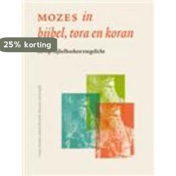 MOZES IN BIJBEL TORA EN KORAN 9789065392787 A. Wessels, Verzenden, A. Wessels