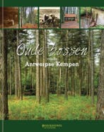 Oude bossen van de Antwerpse Kempen 9789058268655, Boeken, Verzenden, Zo goed als nieuw, Sara Adriaenssens
