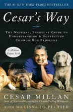 Cesars Way 9780307337979 Cesar Millan, Boeken, Verzenden, Gelezen, Cesar Millan