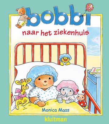 Bobbi - Bobbi naar het ziekenhuis (9789020684636), Verzenden