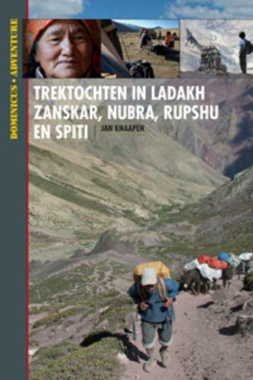 Trekking in Ladakh / Dominicus adventure 9789025747923, Verzenden, Zo goed als nieuw, Jan Knaapen