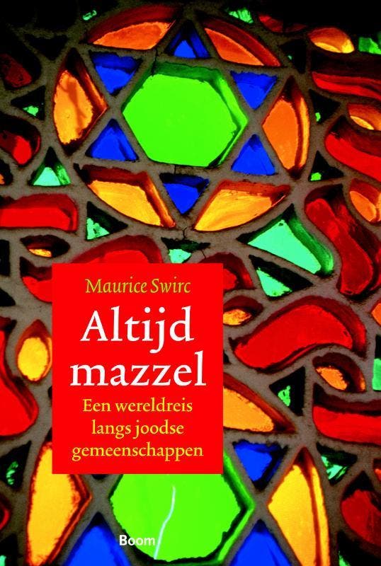 Altijd mazzel 9789085068150 Maurice Swirc, Boeken, Geschiedenis | Wereld, Zo goed als nieuw, Verzenden