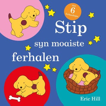 Stip Syn Moaiste Ferhalen | Eric Hill | Nieuw, Verzenden, Nieuw, Eric Hill