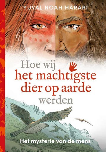 Hoe wij het machtigste dier op aarde werden / Het mysterie, Verzenden, Zo goed als nieuw, Yuval Noah Harari