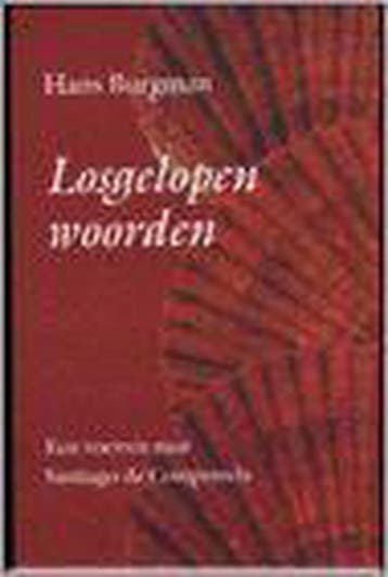 Losgelopen woorden 9789030409939 Hans Burgman, Verzenden, Gelezen, Hans Burgman