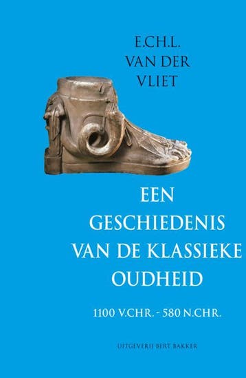 Een geschiedenis van de klassieke Oudheid 1100 v.Chr-580, Boeken, Verzenden, Gelezen, E.Ch.L. van der Vliet