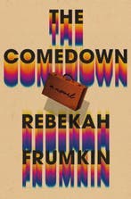 The Comedown 9781250127525 Rebekah Frumkin, Verzenden, Gelezen, Rebekah Frumkin