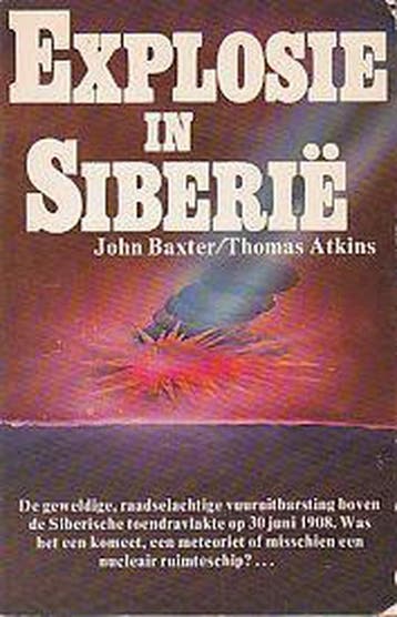 Explosie in siberie 9789010018397 Baxter, Verzenden, Baxter