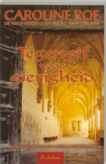 Tegengif voor gierigheid / Isaac van Girona / 3 Caroline Roe, Verzenden, Caroline Roe
