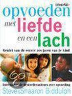 Opvoeden met liefde en een lach / Lifetime 9789021598437, Verzenden, Gelezen, S. Biddulph