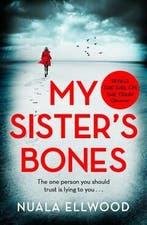 My sisters bones 9780241977262 Nuala Ellwood, Verzenden, Zo goed als nieuw, Nuala Ellwood