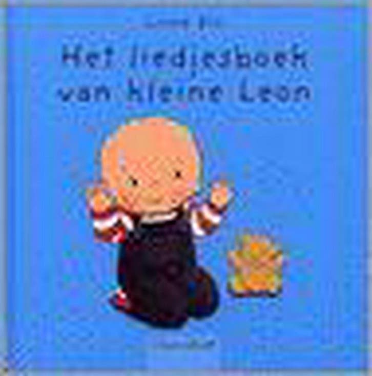 Het liedjesboek van kleine Leon / Kleine Leon 9789044803228, Boeken, Kinderboeken | Baby's en Peuters, Gelezen, Verzenden