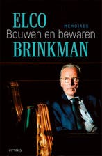 Bouwen en bewaren 9789044639360 Elco Brinkman, Verzenden, Zo goed als nieuw, Elco Brinkman