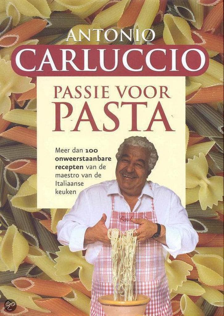 Passie voor pasta 9789059828018 Antonio Carluccio, Boeken, Kookboeken, Gelezen, Verzenden