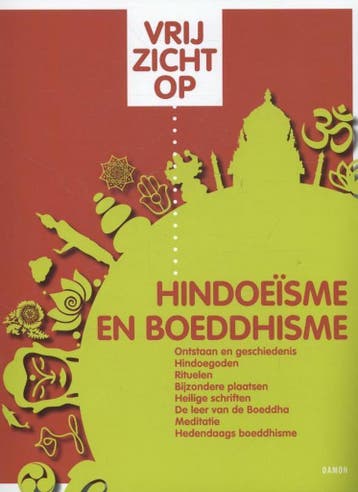 Vrij zicht op / Hindoeisme en boeddhisme 9789460360862, Boeken, Verzenden, Gelezen, Paul van der Velde