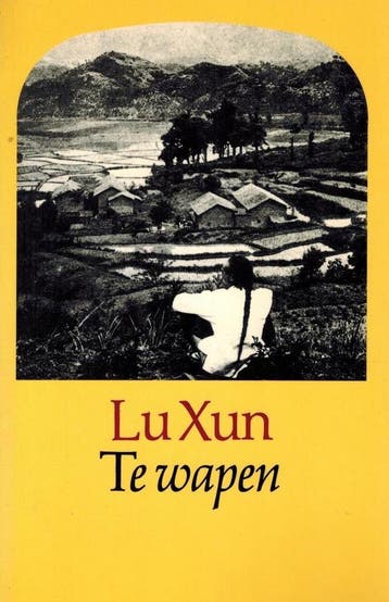 Te wapen 9789029019309 Lu Xun, Verzenden, Gelezen, Lu Xun