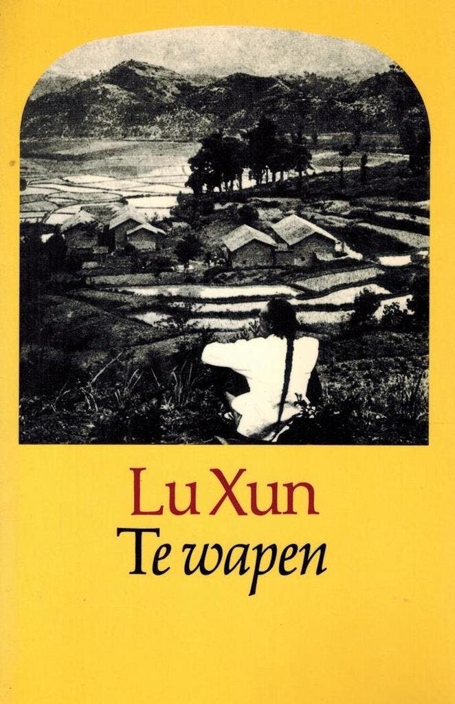 Te wapen 9789029019309 Lu Xun, Livres, Romans, Envoi