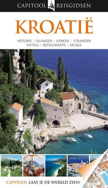 Kroatië / Capitool reisgidsen 9789047518105 Leandro Zoppé, Boeken, Reisgidsen, Verzenden, Zo goed als nieuw, Leandro Zoppé