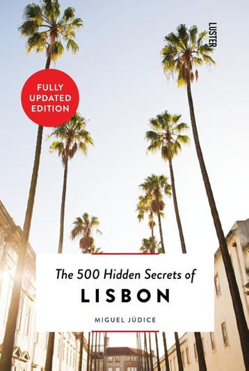 The 500 Hidden Secrets Of Lisbon | Miguel Júdice | Nieuw, Verzenden, Nieuw, Miguel Júdice