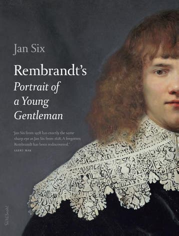 Rembrandts Portrait of a young gentleman 9789044638639, Verzenden, Zo goed als nieuw, Jan Six
