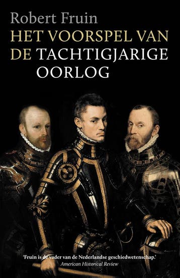 Het voorspel van de Tachtigjarige Oorlog 9789401911320, Verzenden, Robert Fruin