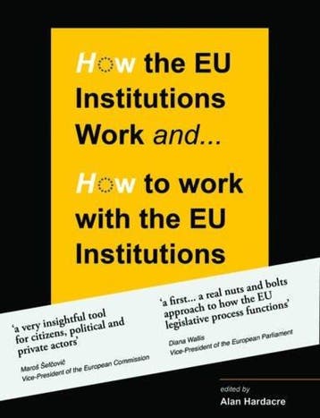 How the EU Institutions Work... & How to Work with the EU, Verzenden