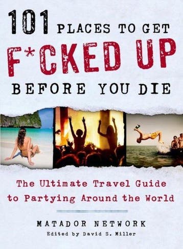 101 Places To Get F*cked Up Before You D - Network, Verzenden