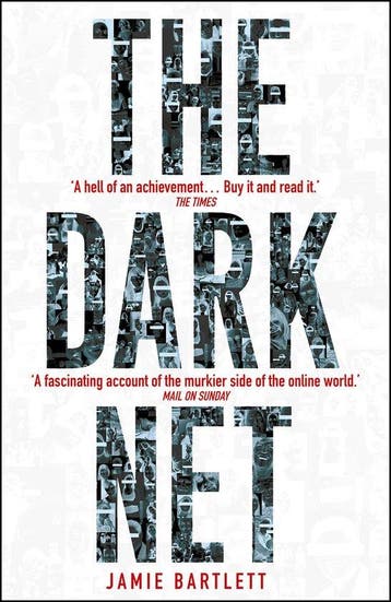 Dark Net 9780099592020 Jamie Bartlett, Verzenden, Zo goed als nieuw, Jamie Bartlett