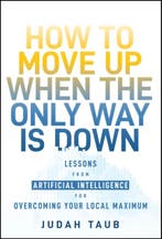 How To Move Up When The Only Way Is Down 9781394278091, Verzenden, Nieuw, Judah (Hetz Ventures) Taub