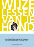 Wijze lessen van je hond 9789082301106 Irene Glansbeek, Verzenden, Zo goed als nieuw, Irene Glansbeek