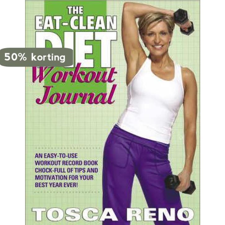 The Eat-clean Diet Workout Journal 9781552100493 Tosca Reno, Livres, Langue | Anglais, Envoi