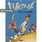 t Is nie eerlijk ... / Titeuf / 3 9789069692791 Zep, Boeken, Stripverhalen, Verzenden, Gelezen, Zep