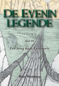 Een brug naar Extempris / De Evenin legende / 3, Verzenden, Peter Westdorp