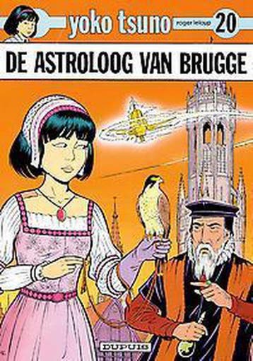 De astroloog van Brugge / Yoko Tsuno / 20 9789031416677, Boeken, Verzenden, Gelezen, R. Leloup