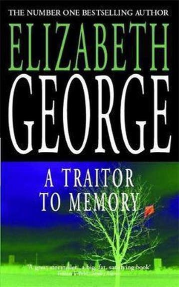 A Traitor To Memory / Druk 1 9780340767085 Elizabeth George, Verzenden, Gelezen, Elizabeth George