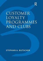 Customer Loyalty Programmes and Clubs 9781138248618 Butscher, Boeken, Verzenden, Zo goed als nieuw, Butscher