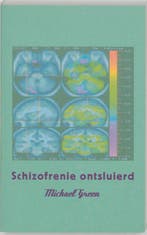Schizofrenie ontsluierd 9789057121586 M. Green, Verzenden, Zo goed als nieuw, M. Green