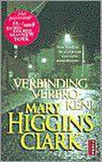 Verbinding verbroken! / Poema thriller 9789024535040, Verzenden, Mary Higgins Clark