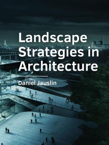 Landscape Strategies In Architecture | Daniel Jauslin, Verzenden, Nieuw, Daniel Jauslin