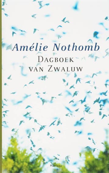 Dagboek van zwaluw 9789022321508 A. Nothomb, Verzenden, A. Nothomb