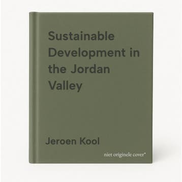 Sustainable Development in the Jordan Valley 9783319300351, Verzenden, Jeroen Kool