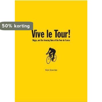 Vive le Tour! 9781907554988 Nick Brownlee, Verzenden, Nick Brownlee