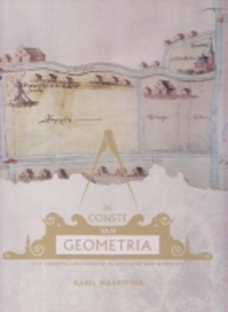 De conste van Geometria 9789064698576 K. Maartense, Livres, Histoire mondiale, Envoi