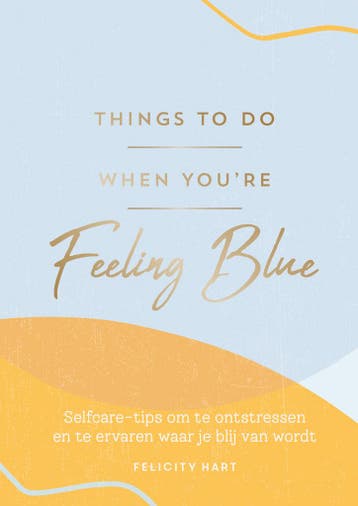 Things to do when youre feeling blue 9789036648257, Verzenden, Abigail McMahon