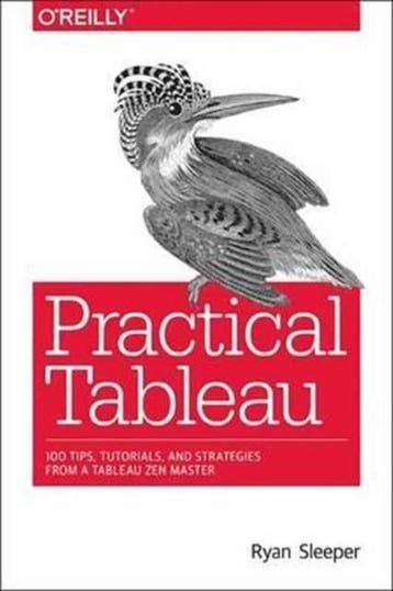 Practical Tableau 9781491977316 Ryan Sleeper, Verzenden, Gelezen, Ryan Sleeper