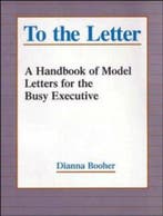 To the Letter 9780787944797 Dianna Booher, Verzenden, Dianna Booher