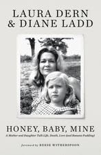 Honey, Baby, Mine 9781399718295 Laura Dern, Verzenden, Laura Dern