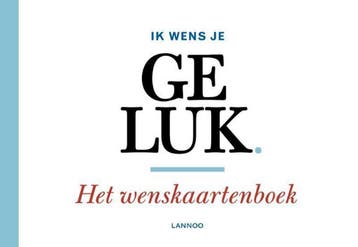 Ik wens je geluk 9789401456463 Leo Bormans, Boeken, Verzenden, Zo goed als nieuw, Leo Bormans