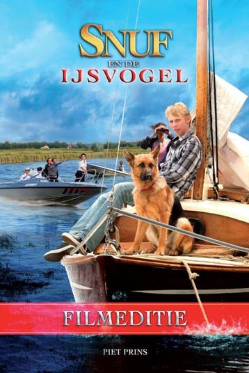 Snuf en de IJsvogel / Snuf-serie 9789055604463 Piet Prins, Verzenden, Piet Prins